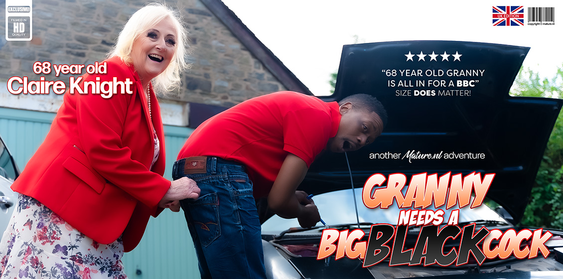 Mature.NL Claire Knight, Mr. Longwood - British Claire Knight is a 68 year old granny who craves a big black cock to fuck her!